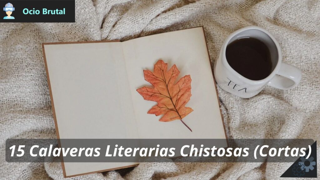 15 Calaveras Literarias Chistosas (Cortas)