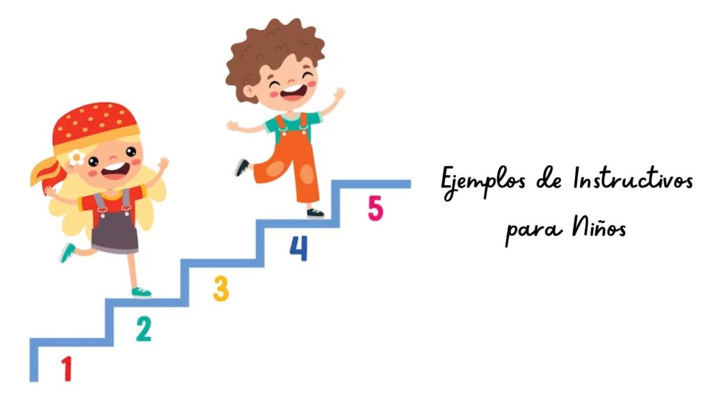 Ejemplos de Instructivos para Niños