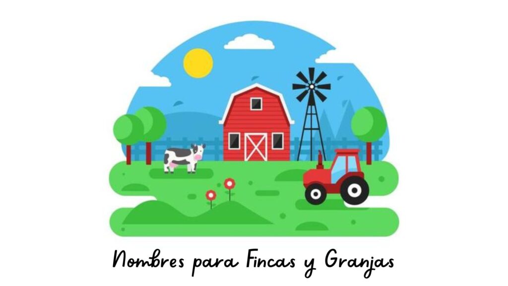 Nombres para Fincas y Granjas