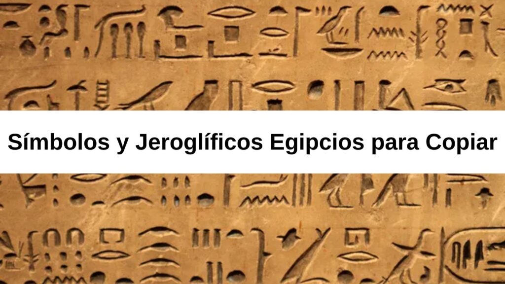 Símbolos y Jeroglíficos Egipcios para Copiar