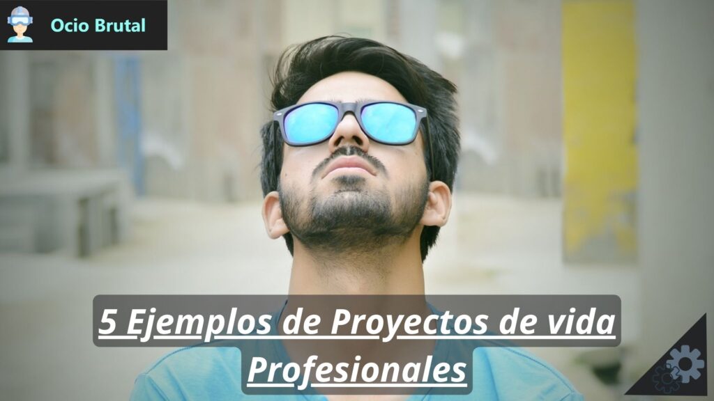 5 Ejemplos de Proyectos de vida Profesionales
